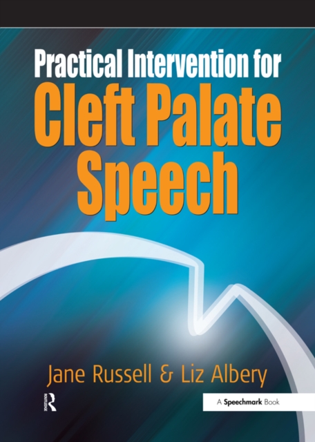 Practical Intervention for Cleft Palate Speech, PDF eBook