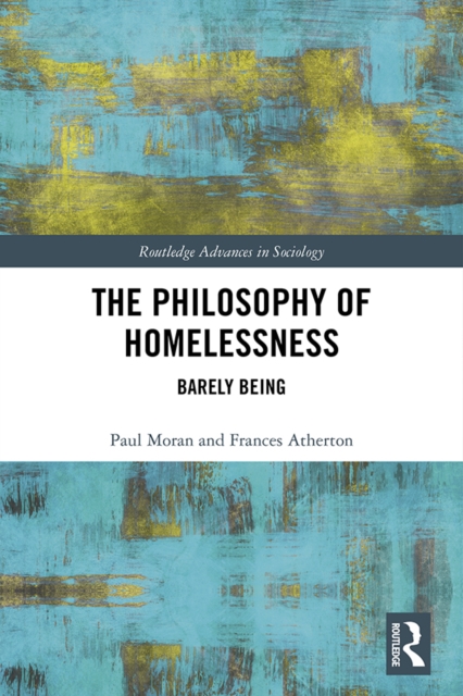 The Philosophy of Homelessness : Barely Being, EPUB eBook