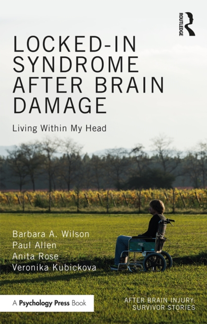 Locked-in Syndrome after Brain Damage : Living within my head, PDF eBook