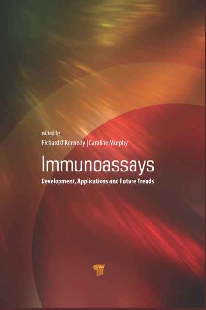 Immunoassays : Development, Applications and Future Trends, EPUB eBook