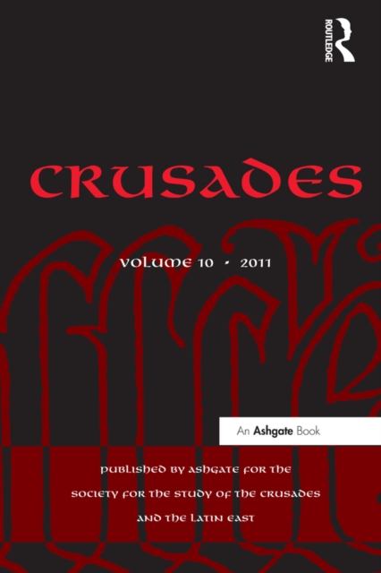 Crusades : Volume 10, PDF eBook