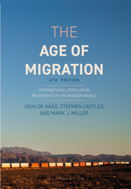 The Age of Migration : International Population Movements in the Modern World, Paperback / softback Book