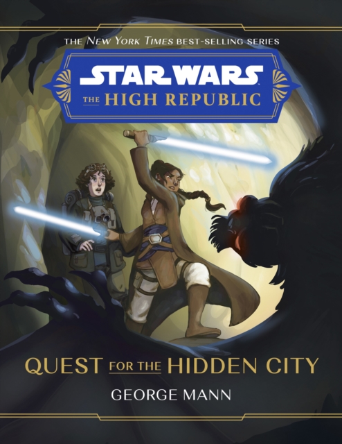 Star Wars The High Republic: Quest For The Hidden City, Hardback Book