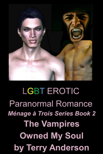 LGBT Erotic Paranormal Romance The Vampires Owned My Soul (Menage a Trois Series Book 2), EPUB eBook