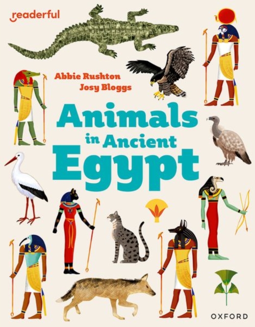Readerful Independent Library: Oxford Reading Level 8: Animals in Ancient Egypt, Paperback / softback Book