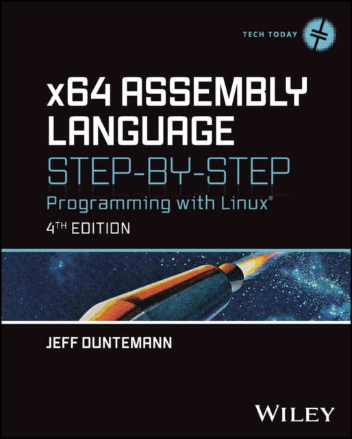 x64 Assembly Language Step-by-Step : Programming with Linux, EPUB eBook