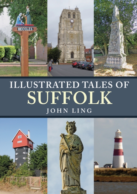 Illustrated Tales of Suffolk, Paperback / softback Book