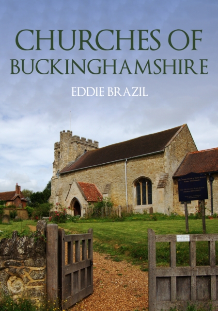 Churches of Buckinghamshire, Paperback / softback Book