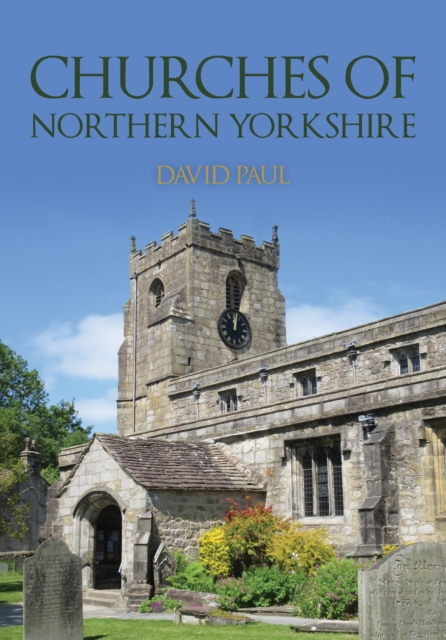 Churches of Northern Yorkshire, Paperback / softback Book