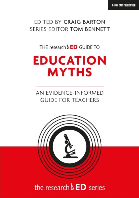 The researchED Guide to Education Myths: An evidence-informed guide for teachers, EPUB eBook