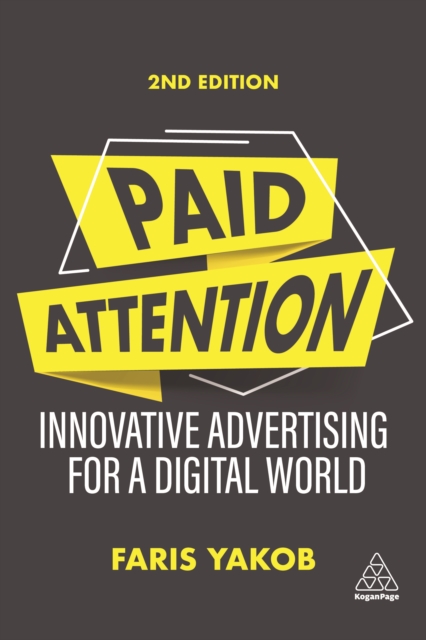 Paid Attention : Innovative Advertising for a Digital World, EPUB eBook