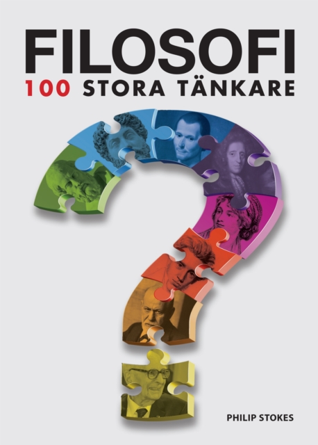 Philosophy 100 Essential Thinkers : 100 Stora Tankare, EPUB eBook