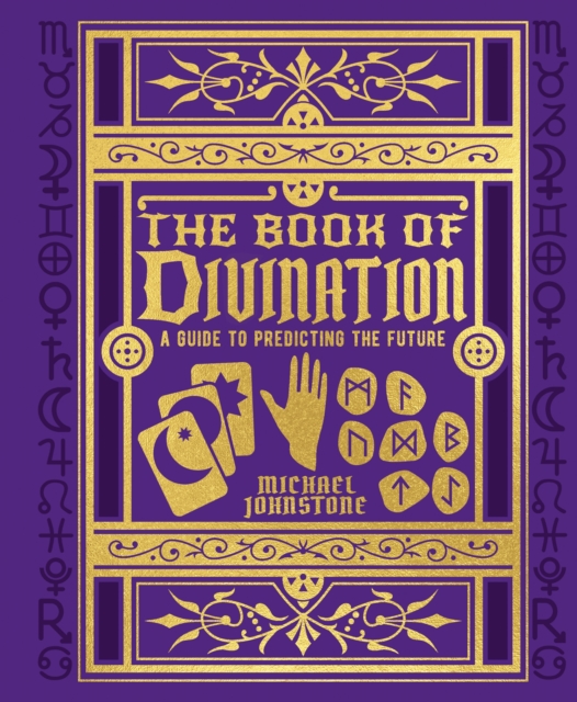 The Book of Divination : A Guide to Predicting the Future, EPUB eBook