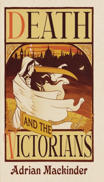 Death and the Victorians : A Dark Fascination, EPUB eBook
