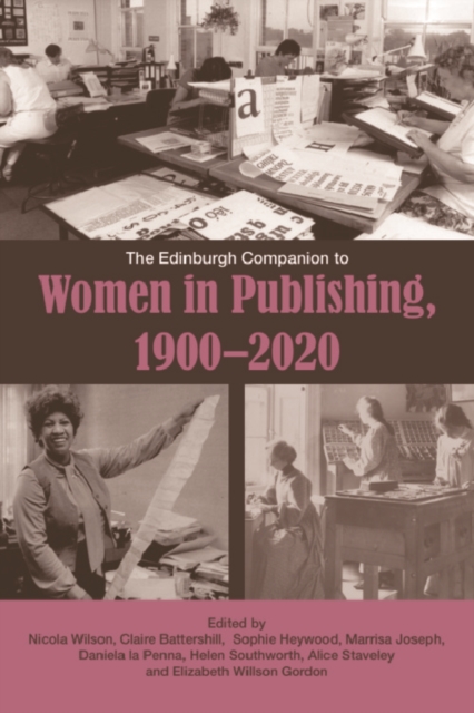 The Edinburgh Companion to Women in Publishing, 1900-2020, EPUB eBook
