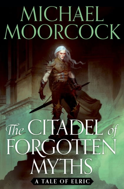 The Citadel of Forgotten Myths, Hardback Book