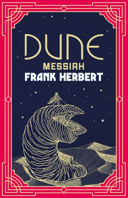 Dune Messiah : The inspiration for the blockbuster film, Hardback Book