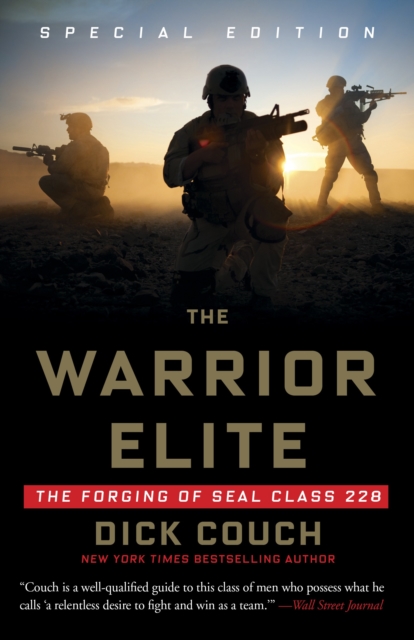 The Warrior Elite : The Forging of SEAL Class 228, Paperback / softback Book