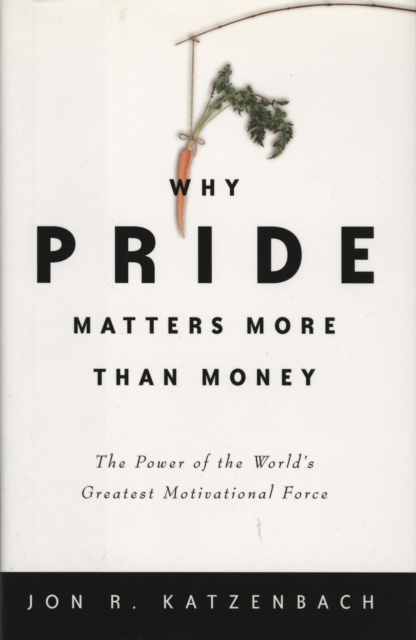 Why Pride Matters More Than Money, EPUB eBook