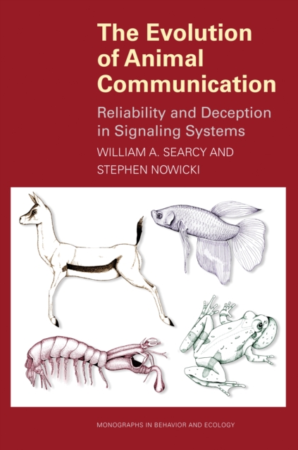The Evolution of Animal Communication : Reliability and Deception in Signaling Systems, EPUB eBook