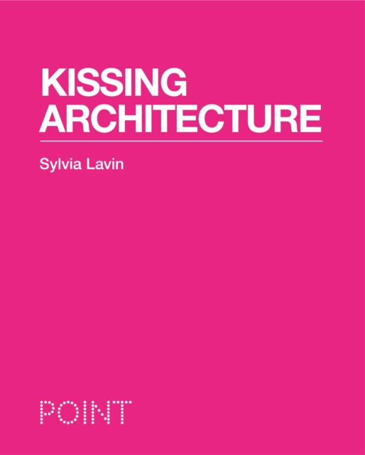 Kissing Architecture, EPUB eBook