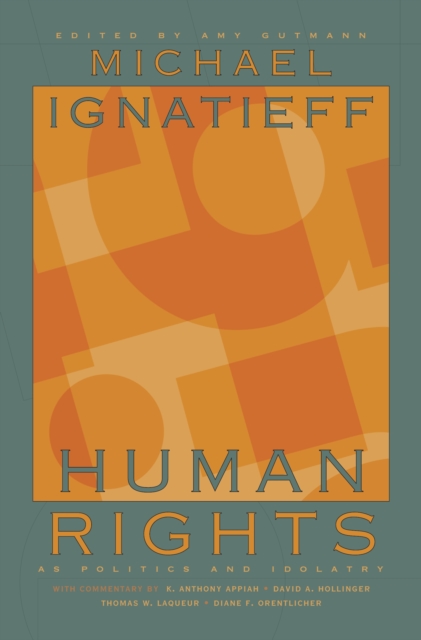 Human Rights as Politics and Idolatry, EPUB eBook