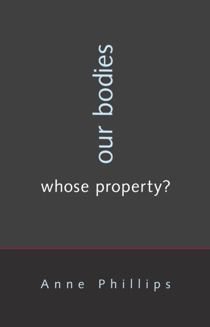 Our Bodies, Whose Property?, EPUB eBook