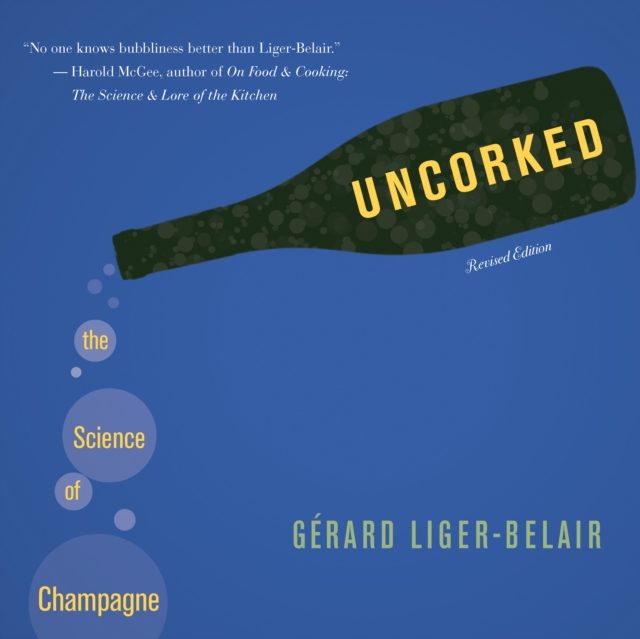 Uncorked : The Science of Champagne - Revised Edition, EPUB eBook