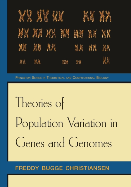 Theories of Population Variation in Genes and Genomes, EPUB eBook
