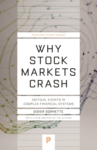 Why Stock Markets Crash : Critical Events in Complex Financial Systems, EPUB eBook