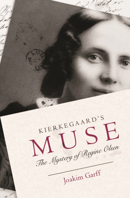 Kierkegaard's Muse : The Mystery of Regine Olsen, EPUB eBook