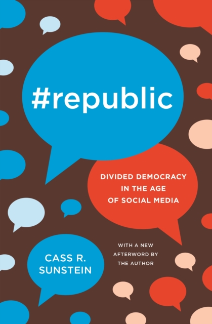 #Republic : Divided Democracy in the Age of Social Media, EPUB eBook