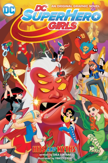 DC Super Hero Girls: Hits and Myths, Paperback / softback Book