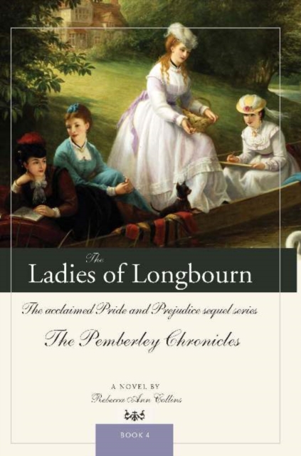The Ladies of Longbourn : The acclaimed Pride and Prejudice sequel series, EPUB eBook