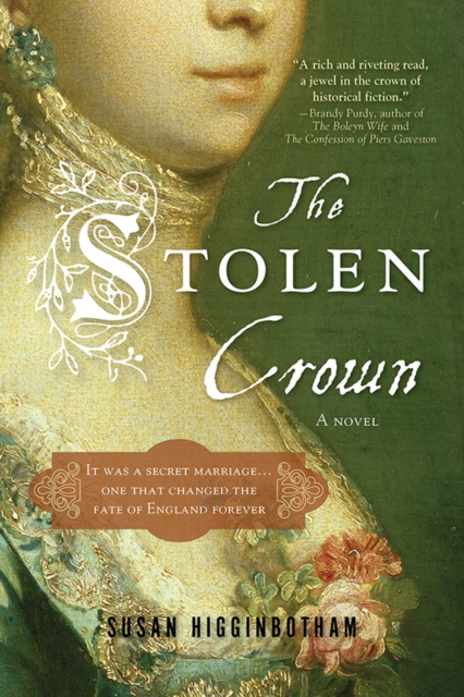 The Stolen Crown : The Secret Marriage that Forever Changed the Fate of England, EPUB eBook