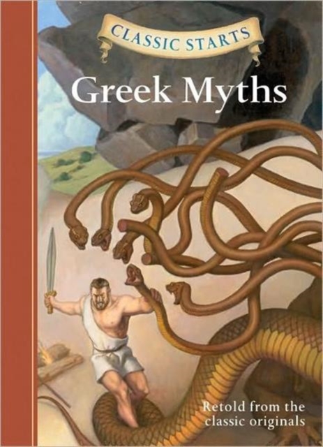 Classic Starts (R): Greek Myths, Hardback Book