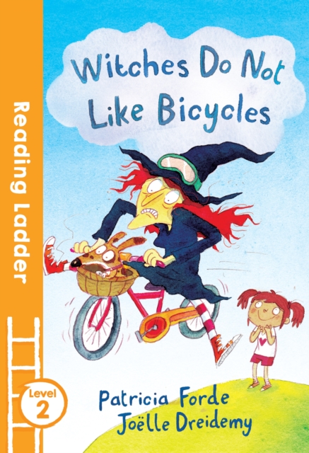 Witches Do Not Like Bicycles, Paperback / softback Book
