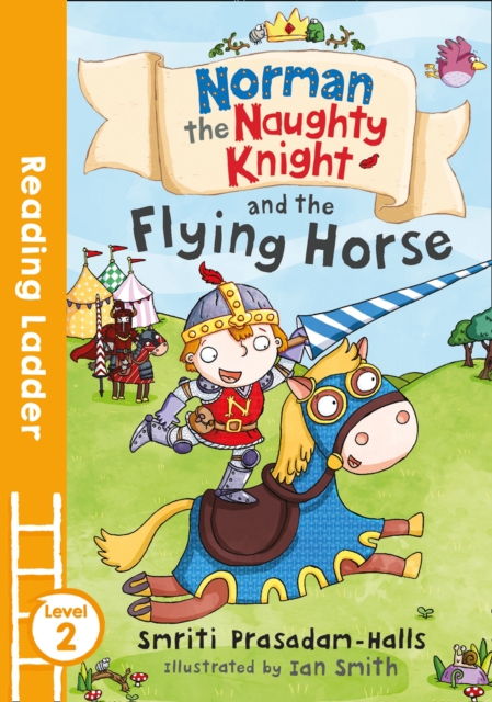 Norman the Naughty Knight and the Flying Horse, Paperback / softback Book