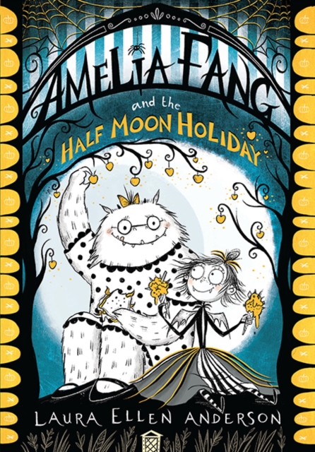 Amelia Fang and the Half-Moon Holiday, Paperback / softback Book