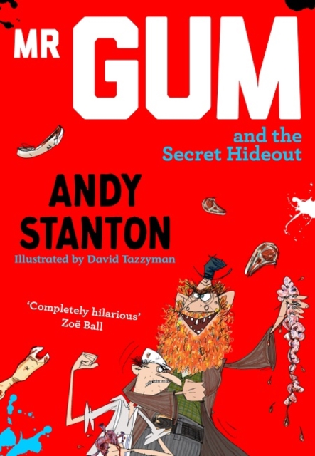 Mr Gum and the Secret Hideout, Paperback / softback Book
