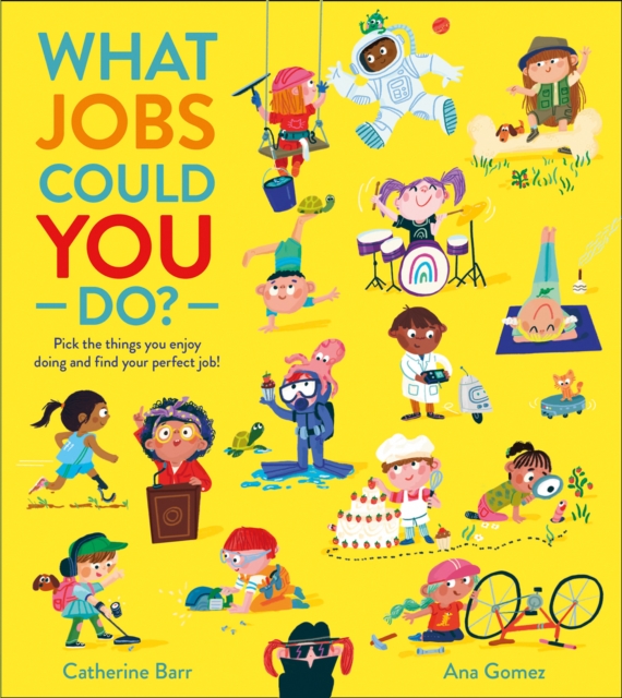 What Jobs Could YOU Do?, Paperback / softback Book