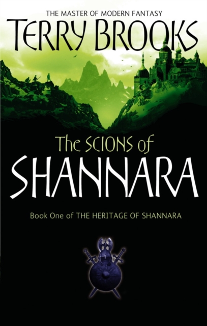 The Scions Of Shannara : The Heritage of Shannara, book 1, EPUB eBook