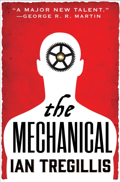 The Mechanical : Book One of the Alchemy Wars, EPUB eBook