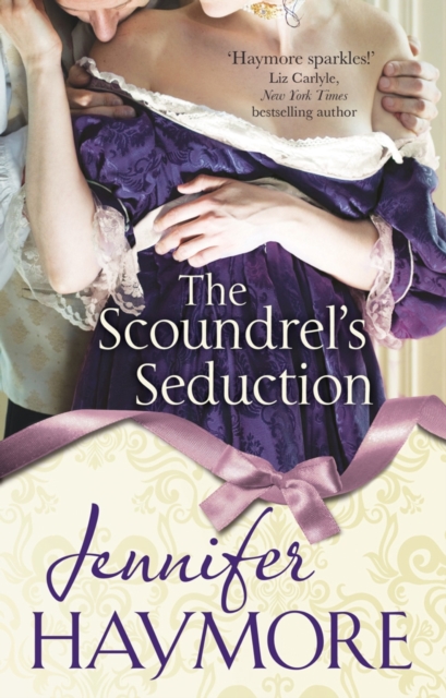 The Scoundrel's Seduction : Number 3 in series, EPUB eBook