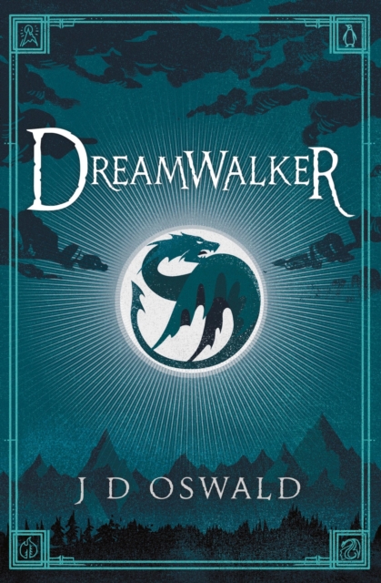 Dreamwalker : The Ballad of Sir Benfro Book One, EPUB eBook