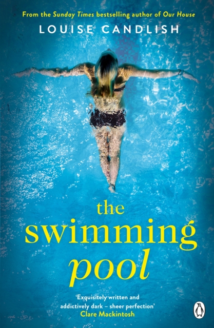 The Swimming Pool : From the author of ITV’s Our House starring Martin Compston and Tuppence Middleton, Paperback / softback Book