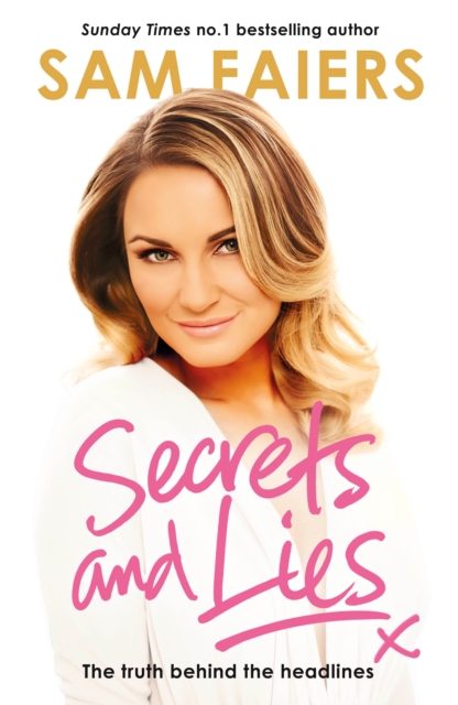 Secrets and Lies : The truth behind the headlines, EPUB eBook