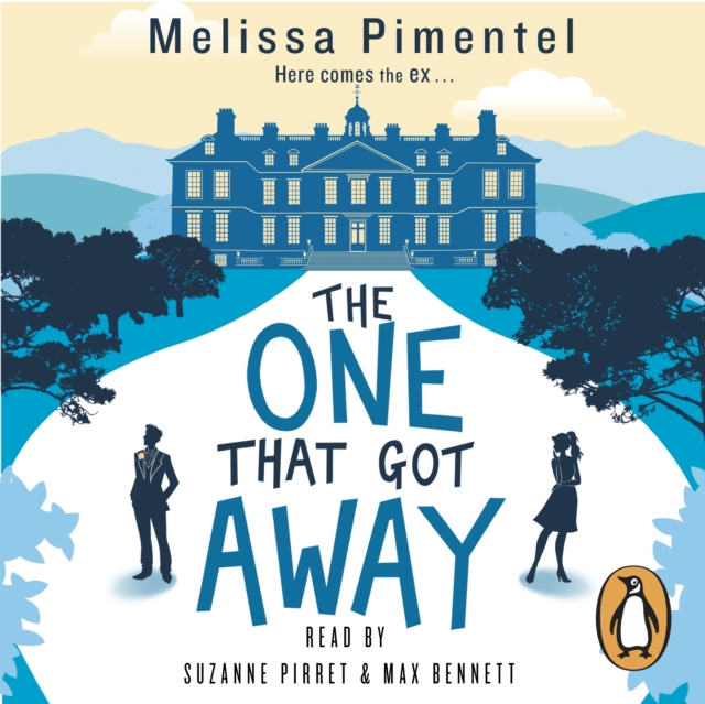 The One That Got Away : The hilarious retelling of Jane Austen's Persuasion, eAudiobook MP3 eaudioBook