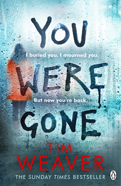You Were Gone : The gripping Sunday Times bestseller from the author of No One Home, Paperback / softback Book