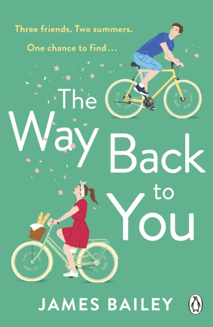 The Way Back To You : The funny and heart-warming story of long lost love and second chances, EPUB eBook